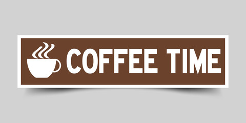 Grunge brown coffee time word with cup icon square seal sticker on gray background