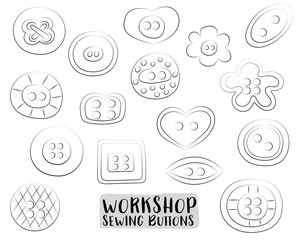 Sewing buttons set of icons and objects. Hand drawn doodle cartoon style craft workshop design concept. Black and white outline coloring page kids game. Monochrome doodle line art.