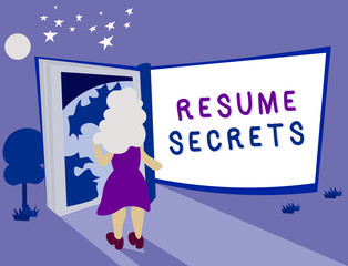 Text sign showing Resume Secrets. Conceptual photo Tips on making amazing curriculum vitae Standout Biography.