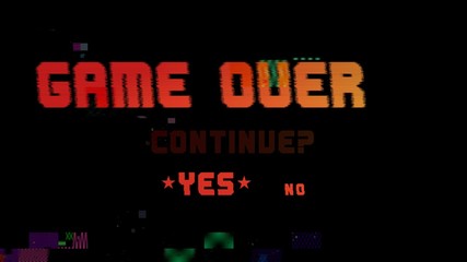 A videogame ending screen text on a tv: Game over Continue Yes No (choice). Fat pc rainbow retro style, full of digital glitch noise errors.
