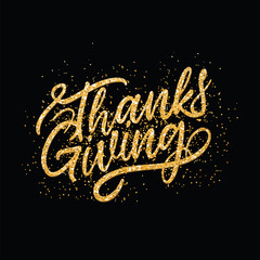 Hand drawn Happy Thanksgiving lettering typography poster. Celebration quotation for postcard, greeting card, icon, invitations, logo or badge.  gold glitter ornate calligraphy text with floral wreat