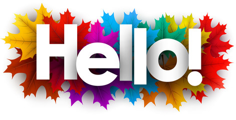 Autumn hello card with color maple leaves. © Vjom