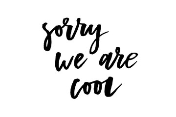 slogan cool phrase graphic vector Print Fashion lettering calligraphy