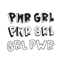 GRL PWR short quote. Girl Power cute hand drawing illustration