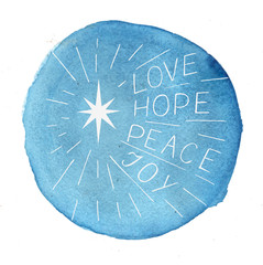 Hand lettering Love, hope, peace, joy on blue watercolor background.