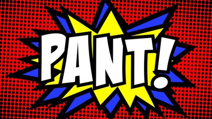 A comic strip cartoon with the word Pant. Green and halftone background, star shape effect.
