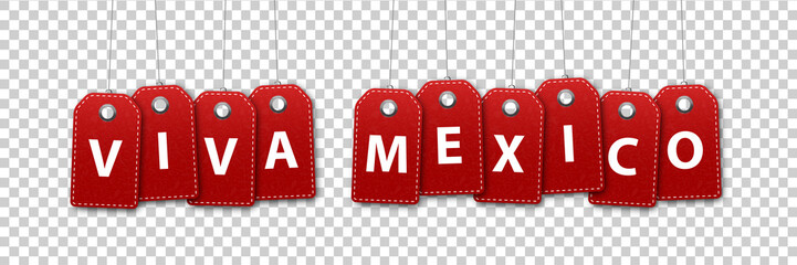 Vector realistic isolated price tags for Viva Mexico for decoration and covering on the transparent background. Concept of sale for Happy Independence Day in Mexico. © comicsans