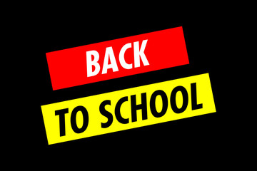 Fototapeta premium Two angled lines of text: Back to School. 1970s progressive poster style. White, red and yellow on black. 