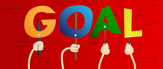 Diverse hands holding letters of the alphabet created the word Goal. Vector illustration.