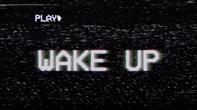 Fake VHS tape recording: the text Wake Up, appearing with RGB distortion.
