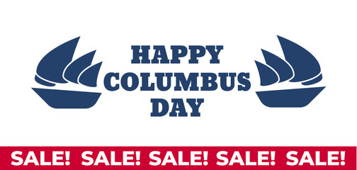 United States Columbus Day celebrate card. Happy Columbus Day vector illustration