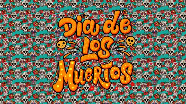 Dia de los muertos. Animated Card with background from mexican sugar skulls