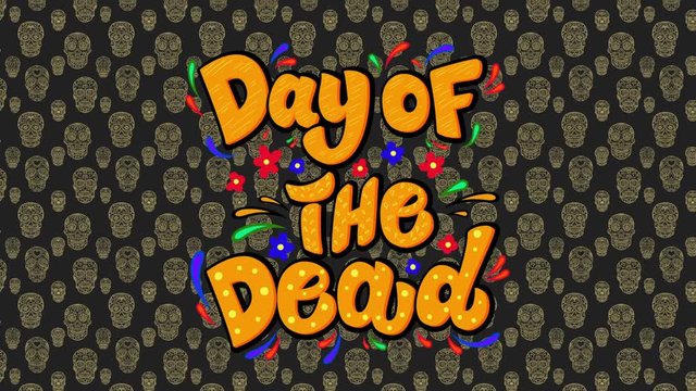 Day of the dead. Animated Card with background from mexican sugar skulls