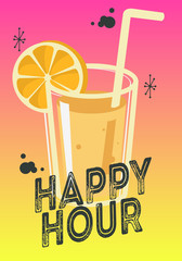 Happy Hour Poster Design With A Glass Of Cocktail Or A Juice Vector Image