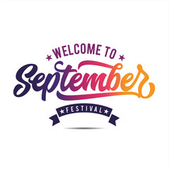 Obraz premium Welcome September Lettering, September Typography Lettering