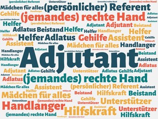 Das Wort - Adjutant - abgebildet in einer Wortwolke mit zusammenhängenden Wörtern - obrazy, fototapety, plakaty