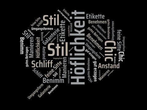 Das Wort - H&ouml;flichkeit - abgebildet in einer Wortwolke mit zusammenh&auml;ngenden W&ouml;rtern