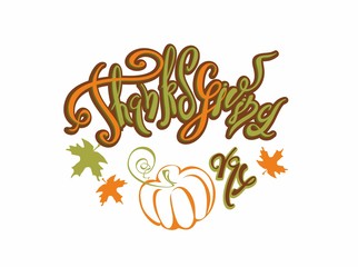 Obraz premium Thanksgiving day. Lettering. Holiday card Pumpkin Vector