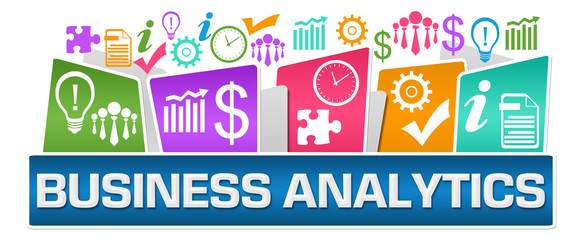 Business Analytics Business Symbols On Top Colorful 