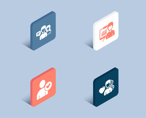Set of People talking, Presentation and Identity confirmed icons. Man love sign. Contact service, Education board, Person validated. Romantic people.  3d isometric buttons. Flat design concept. Vector
