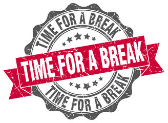 Fototapeta premium time for a break stamp. sign. seal