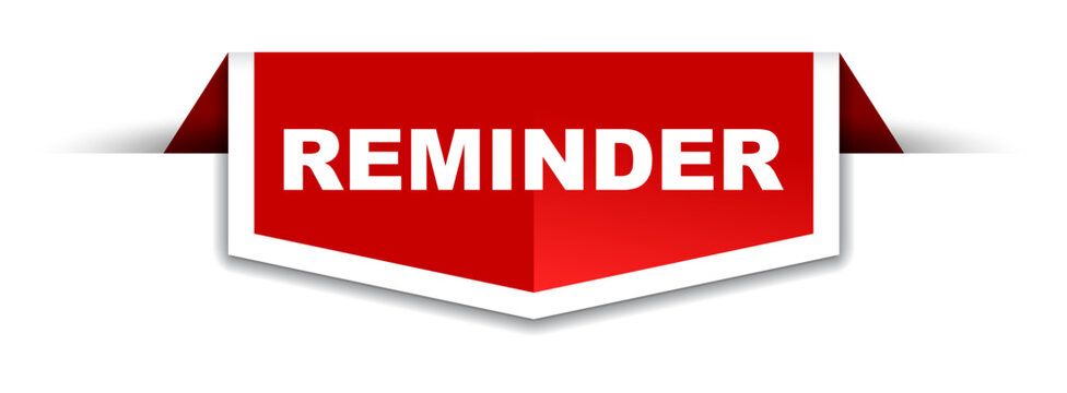 red and white banner reminder