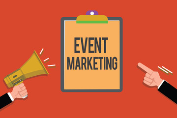 Text sign showing Event Marketing. Conceptual photo describes process of developing display to promote product.