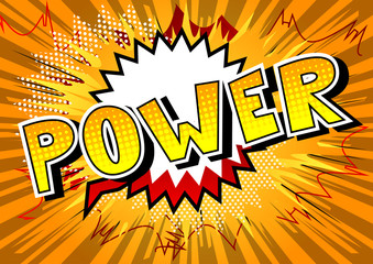 Power - Vector illustrated comic book style phrase.