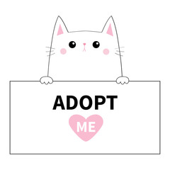 White cat head face hanging on paper board. Adopt me. Pink heart. Hands paw. Pet adoption. Help homeless animal Cute cartoon kitty character. Funny baby kitten. Flat design. White background