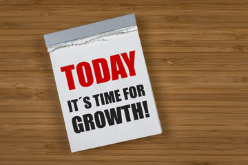 Today it´s time for growth!