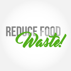 Reduce Food Waste stylish typography copy message