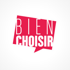 bien choisir
