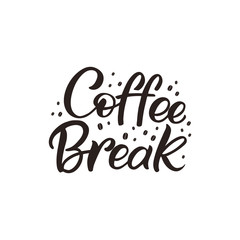 Hand drawn lettering card. The inscription: Coffee break. Perfect design for greeting cards, posters, T-shirts, banners, print invitations.