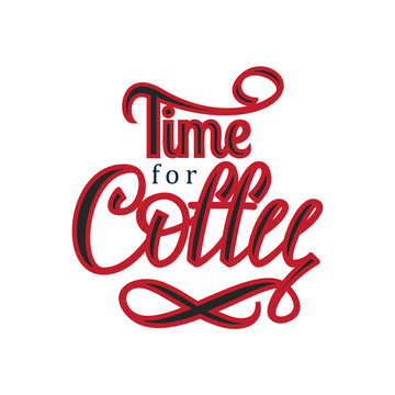 Fototapeta Time for Coffe custom hand lettering vector isolated on white background