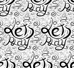 Seamless calligraphic pattern with Lettering Lets play written by hand. Vector black and white texture for wraps, wallpapers, fabrics and your creativity