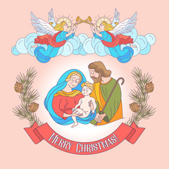 Merry Christmas. Vector greeting card. Virgin Mary, baby Jesus and Saint Joseph the betrothed.