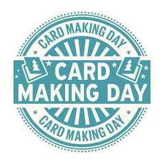 Obraz premium Card Making Day, rubber stamp