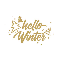Hello Winter Merry Christmas and Happy New Year hand lettering greeting card. Typographic quote, golden text design for xmas banner, poster, sticker, photo overlay.