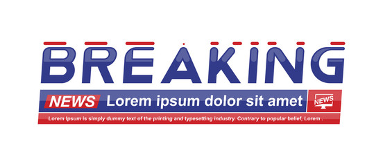 Breaking News template title on white background for screen TV channel. Flat vector illustration EPS10