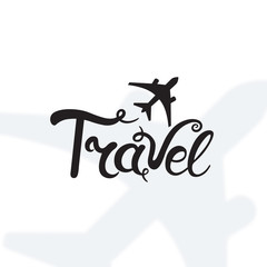 Travel. Hand lettering. Aircraft. Conceptual inscription for travel agency.