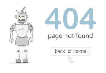 404 error page vector template for website. Illustration of a cartoon robot. Cartoon print.