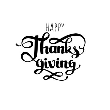 Happy Thanksgiving lettering. Thanksgiving vector illustration greeting card