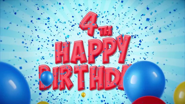 08. 4th Happy Birthday Red Text Appears on Confetti Popper Explosions Falling and Glitter Particles, Colorful Flying Balloons Seamless Loop Animation for Wishes Greeting, Party, Invitation, card.