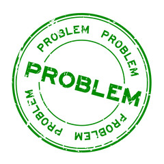 Grunge green problem round rubber seal stamp on white background