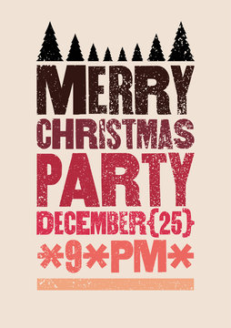Christmas Party typographical vintage grunge style poster. Retro vector illustration.
