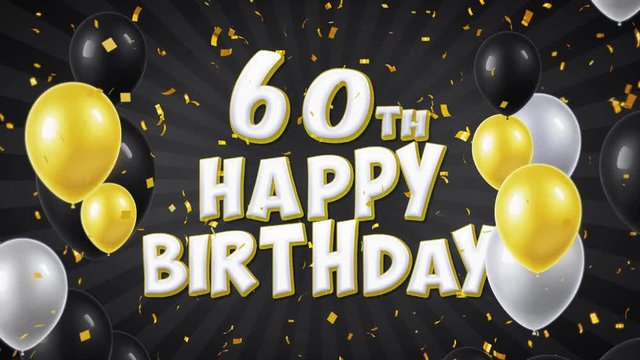 55. 60th Happy Birthday Black Text With Golden Confetti Falling and Glitter Particles, Colorful Flying Balloons Seamless Loop Animation for Greeting, Invitation card, Party, celebration, Festival.