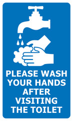 please wash your hands after visiting the toilet