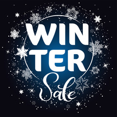 Winter seasonal sale template for banner, poster, promo, printing. Snowflakes concept for new year, christmas, winter discounts in shops or markets. Hand drawn lettering Sale, modern calligraphy