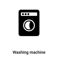 Washing machine icon vector isolated on white background, logo concept of Washing machine sign on transparent background, black filled symbol