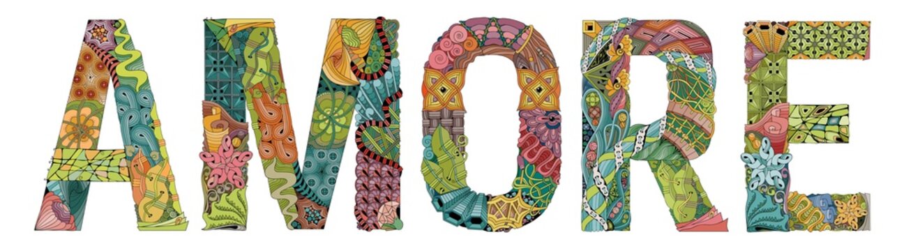 Word AMORE love in italian language. Vector decorative zentangle object